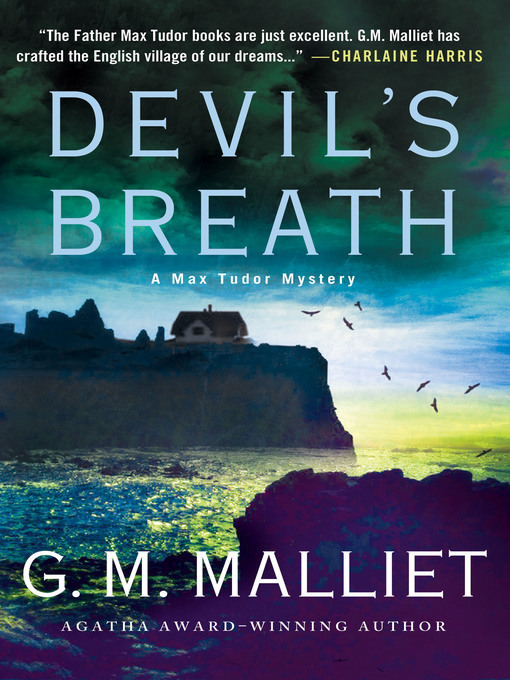 Title details for Devil's Breath by G. M. Malliet - Wait list